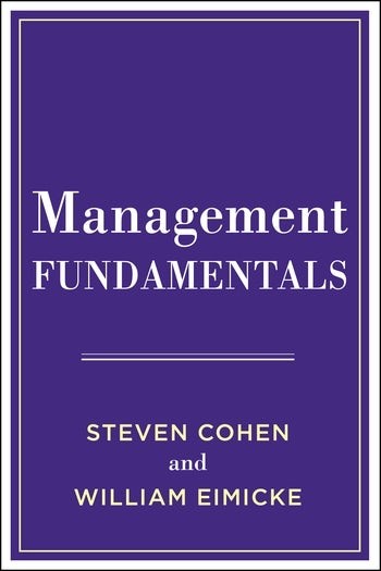 Purple book cover with text "Management Fundamentals, Steven Cohen and William Eimicke"