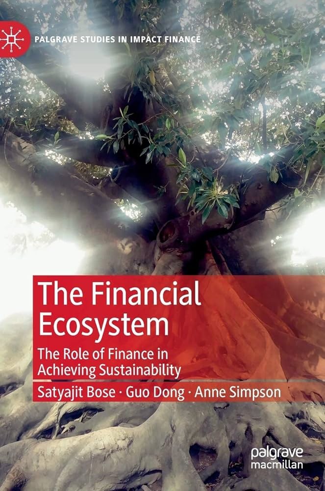 The Financial Ecosystem The Financial Ecosystem