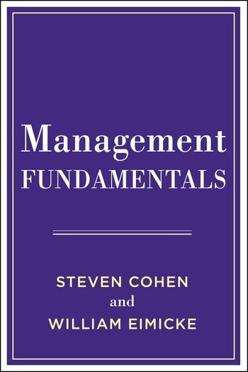 Purple book cover with text "Management Fundamentals, Steven Cohen and William Eimicke"