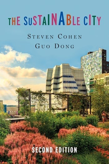 Book cover, text reads "The Sustainable City, Steven Cohen, Guo Dong" with picture of High Line Park in New York City